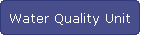 Water Quality Unit